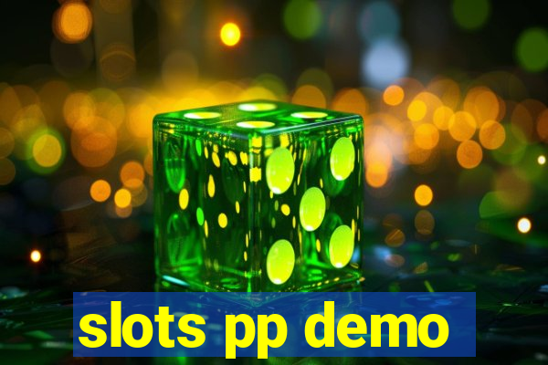 slots pp demo